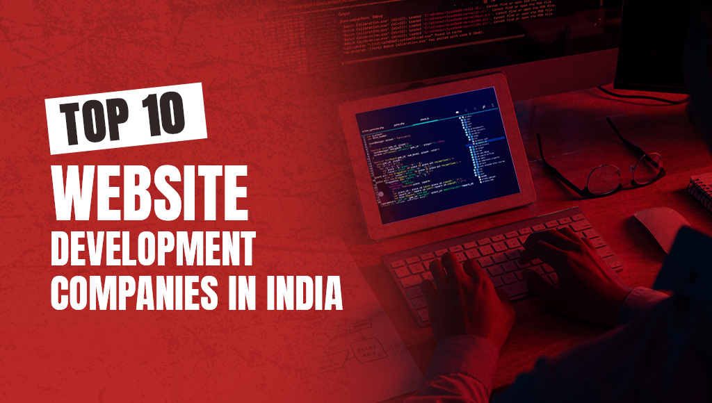 Top 10 Website Development Companies in India (2025 Update) featured image