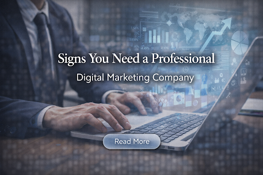 Signs You Need a Professional Digital Marketing Company featured image
