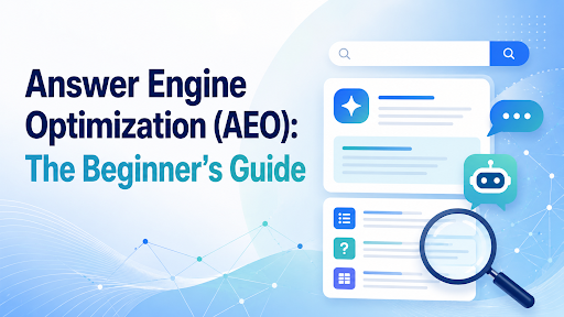 Answer Engine Optimization (AEO): The Beginner's Guide featured image
